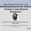 Identifying Reasons for Software Changes using Historic Databases