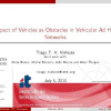 Impact of Vehicles as Obstacles in Vehicular Ad Hoc Networks