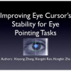 Improving eye cursor's stability for eye pointing tasks