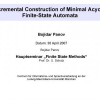 Incremental Construction of Minimal Acyclic Finite State Automata