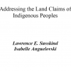 Addressing the Land Claims of Indigenous Peoples