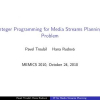 Integer Programming for Media Streams Planning Problem