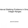 Interval Stabbing Problems in Small Integer Ranges