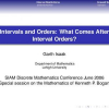 Intervals and Orders: What Comes After Interval Orders?