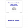 Introduction to Mobile Agent Systems and Applications