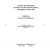 Leading and Managing Archives and Records Programs: Strategies for Success