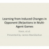 Learning from induced changes in opponent (re)actions in multi-agent games