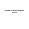 Learning Qualitative Metabolic Models