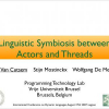 Linguistic symbiosis between actors and threads
