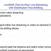 LiveShift: Peer-to-Peer Live Streaming with Distributed Time-Shifting
