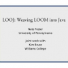 LOOJ: Weaving LOOM into Java