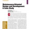 Maintenance-Oriented Design and Development: A Case Study