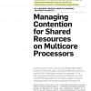 Managing contention for shared resources on multicore processors