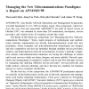 Managing the New Telecommunications Paradigms: A Report on APNOMS'98