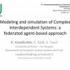 Modeling and Simulation of Complex Interdependent Systems: A Federated Agent-Based Approach
