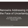 Nanowire Addressing in the Face of Uncertainty
