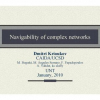 Navigability of Complex Networks