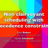 Non-clairvoyant scheduling with precedence constraints