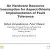 On Hardware Resource Consumption for Aspect-Oriented Implementation of Fault Tolerance