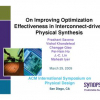 On improving optimization effectiveness in interconnect-driven physical synthesis