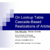 On Lookup Table Cascade-Based Realizations of Arbiters
