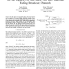 On the Capacity of One-Sided Two User Gaussian Fading Broadcast Channels