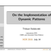 On the Implementation of Dynamic Patterns