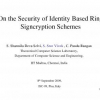 On the Security of Identity Based Ring Signcryption Schemes