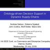 Ontology-Driven Decision Support in Dynamic Supply-Chains