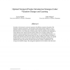 Optimal temporal product introduction strategies under valuation changes and learning