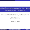 Optimizing Schema Languages for XML: Numerical Constraints and Interleaving