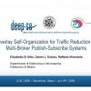 Overlay self-organization for traffic reduction in multi-broker publish-subscribe systems
