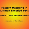 Pattern Matching in Huffman Encoded Texts