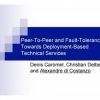 Peer-to-Peer and fault-tolerance: Towards deployment-based technical services