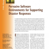Pervasive Software Environments for Supporting Disaster Responses