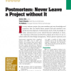 Postmortem: Never Leave a Project without It