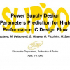 Power supply design parameters prediction for high performance IC design flows