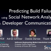 Predicting build failures using social network analysis on developer communication