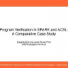 Program Verification in SPARK and ACSL: A Comparative Case Study