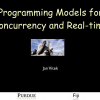 Programming Models for Concurrency and Real-Time