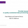 Provider issues in quality-constrained data provisioning
