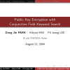 Public Key Encryption with Conjunctive Field Keyword Search