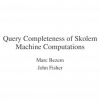 Query Completeness of Skolem Machine Computations