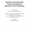 Question Answering Using Sentence Parsing and Semantic Network Matching