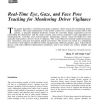 Real-Time Eye, Gaze, and Face Pose Tracking for Monitoring Driver Vigilance