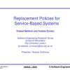 Replacement Policies for Service-Based Systems