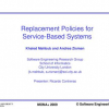 Replacement Policies for Service-Based Systems