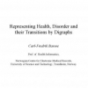 Representing Health, Disorder and their Transitions by Digraphs