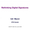Rethinking Digital Signatures