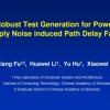 Robust test generation for power supply noise induced path delay faults